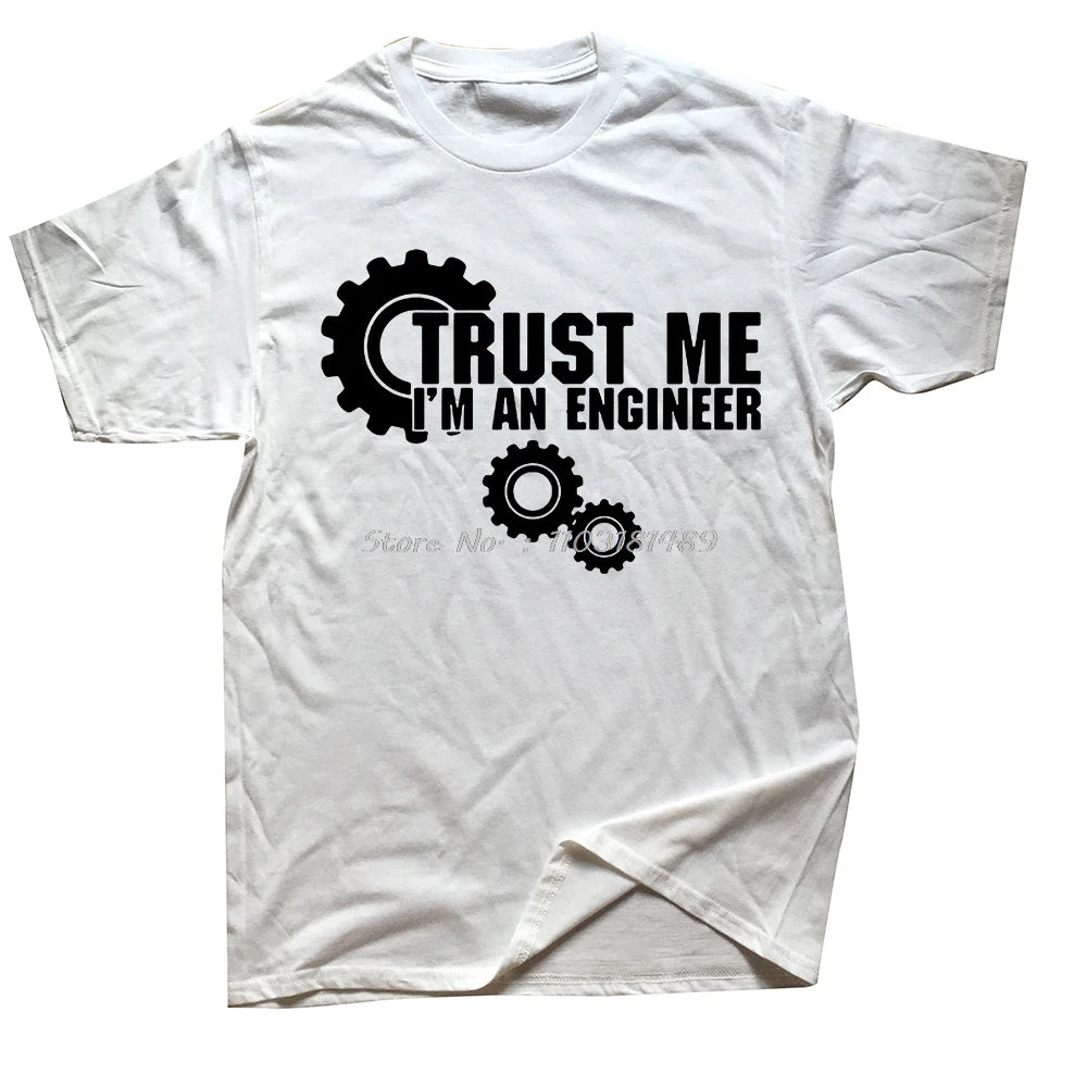 Funny Saying Trust Me I Am An Engineer Letter T Shirts Men Geek Letter T-shirts Programmer Streetwear Short Sleeve O-Neck Tshirt