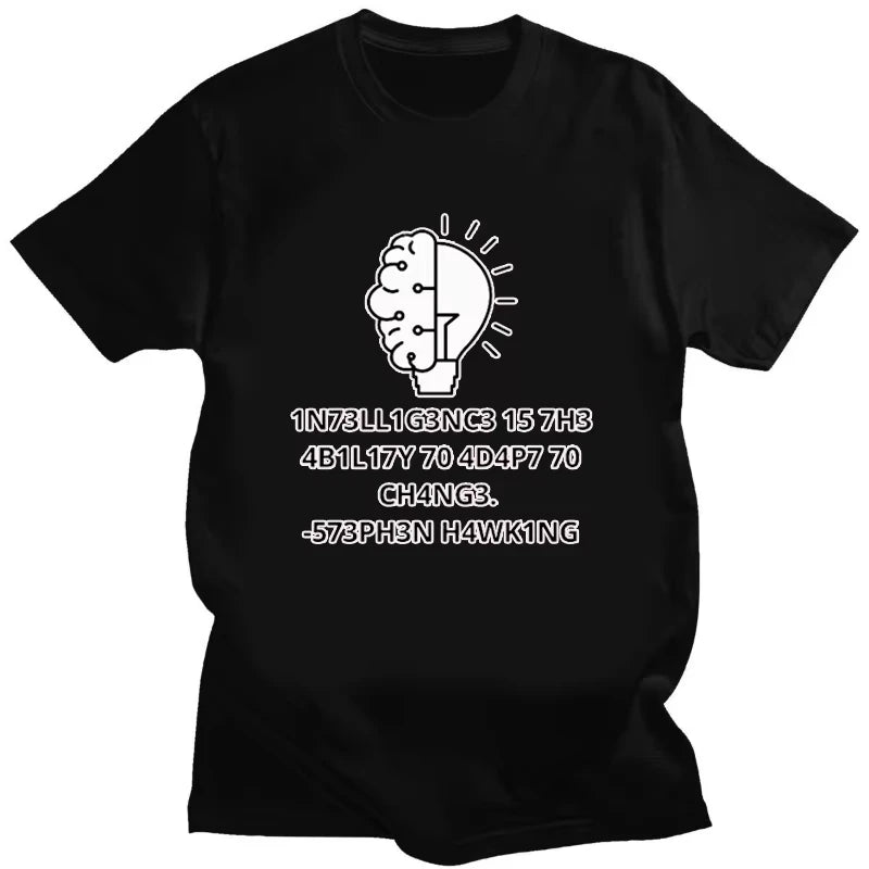 Creative Men TShirts Funny Geek Tops Intelligence Is The Ability To Adapt To Change Letters Print Tee Male Oversized T Shirt